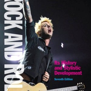 Rock and Roll Its History and Stylistic Development 7th Edition