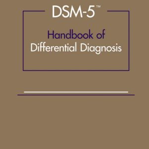 DSM-5TM Handbook of Differential Diagnosis