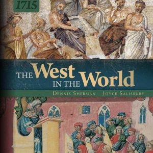 The West in the World Volume 1 to 1715 5th Edition