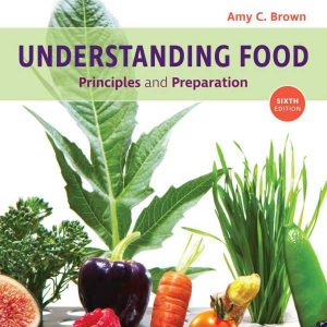 Understanding Food Principles and Preparation 6th Edition